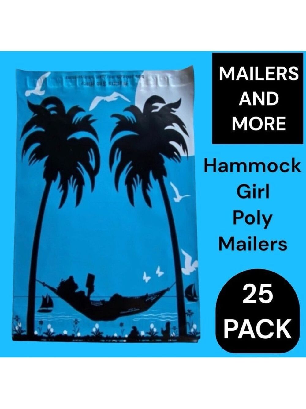 25 10X13 Poly Mailers Girl Hammock Palm Trees, Shipping Envelopes PRICE IS FIRM - Picture 5 of 11